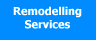 Remodelling Services